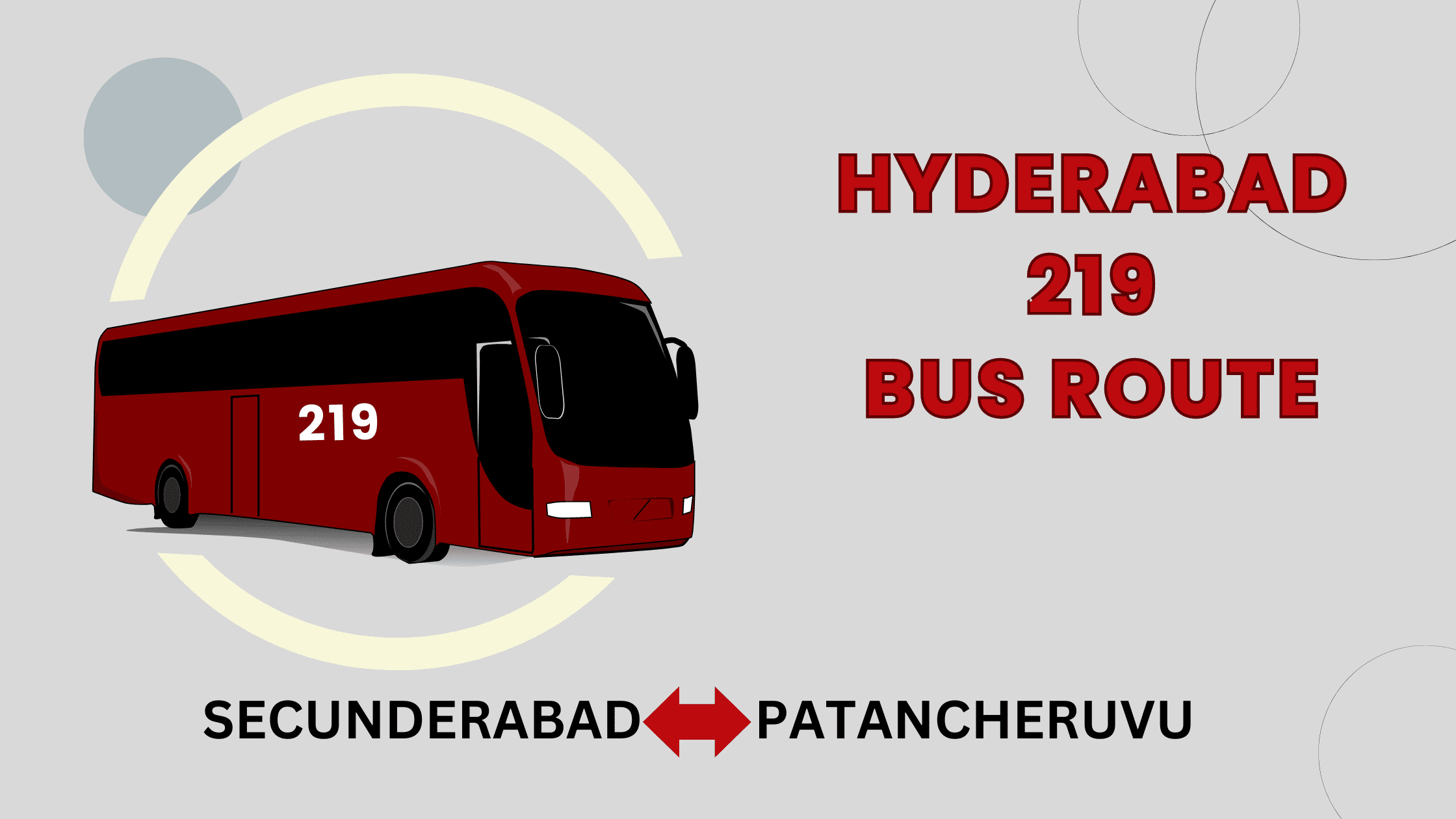 219 Bus Route & Timings – Secunderabad Bus Station to Patancheru Bus Terminal